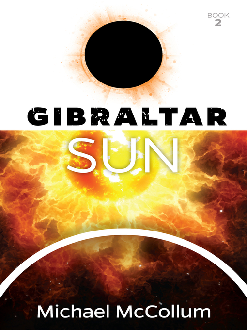 Title details for Gibraltar Sun by Michael McCollum - Available